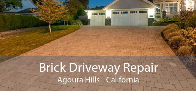 Brick Driveway Repair Agoura Hills - California