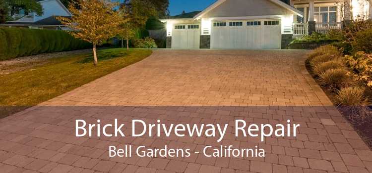 Brick Driveway Repair Bell Gardens - California