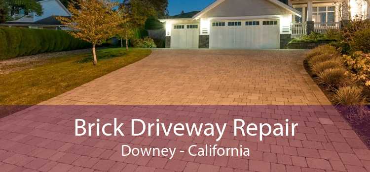 Brick Driveway Repair Downey - California