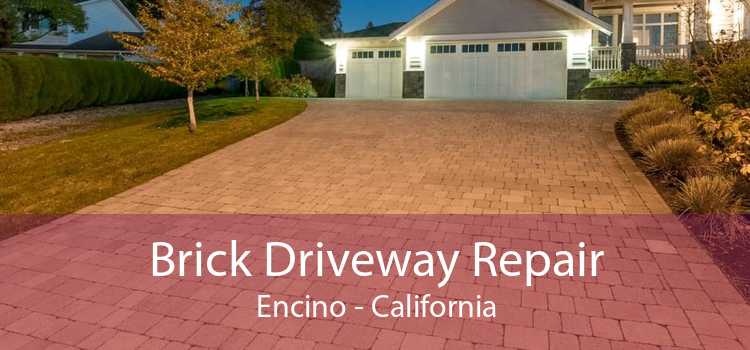 Brick Driveway Repair Encino - California