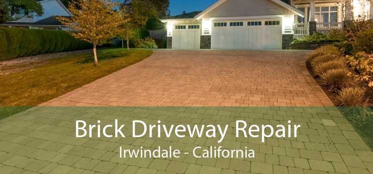 Brick Driveway Repair Irwindale - California