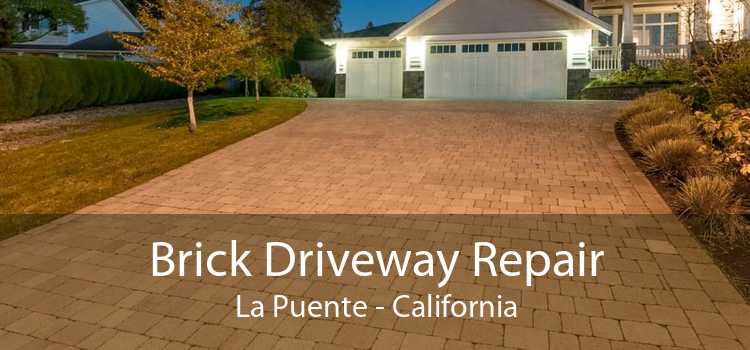 Brick Driveway Repair La Puente - California