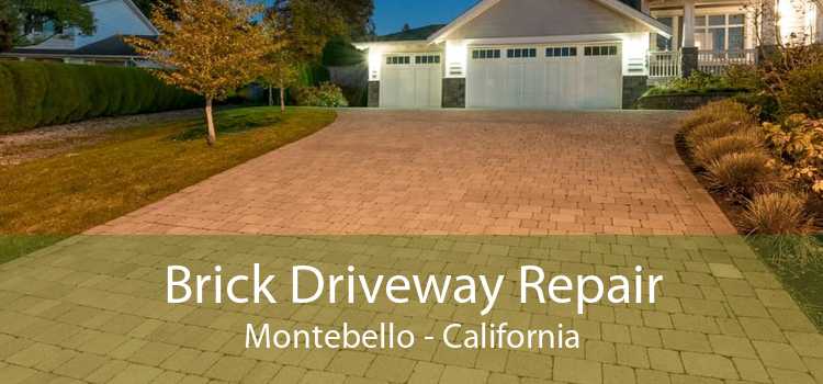 Brick Driveway Repair Montebello - California