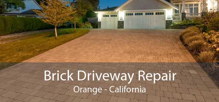 Brick Driveway Repair Orange - California