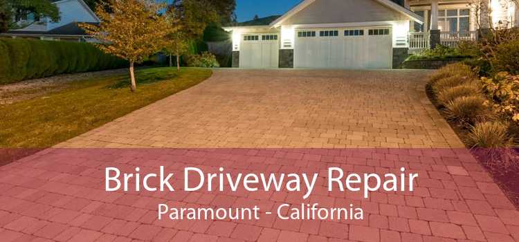 Brick Driveway Repair Paramount - California