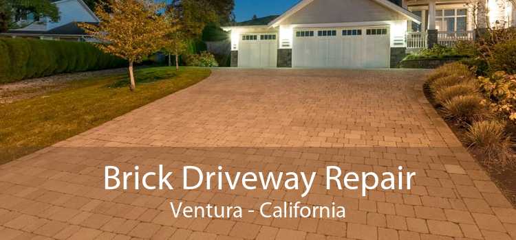 Brick Driveway Repair Ventura - California