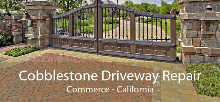 Cobblestone Driveway Repair Commerce - California