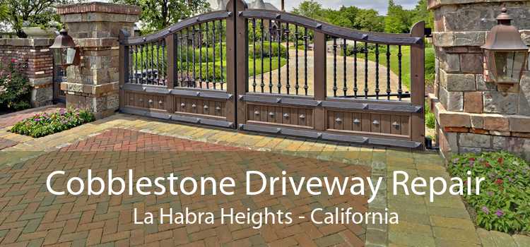 Cobblestone Driveway Repair La Habra Heights - California