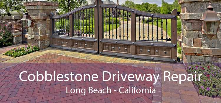 Cobblestone Driveway Repair Long Beach - California