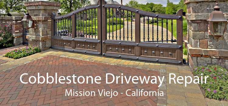 Cobblestone Driveway Repair Mission Viejo - California