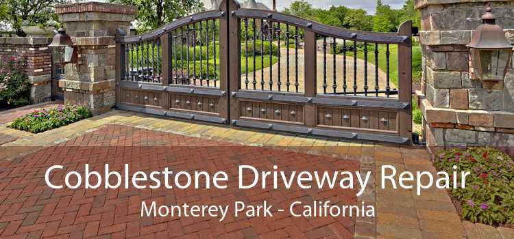 Cobblestone Driveway Repair Monterey Park - California
