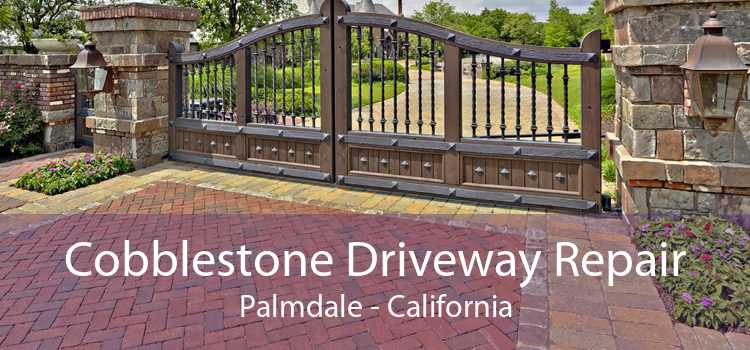 Cobblestone Driveway Repair Palmdale - California