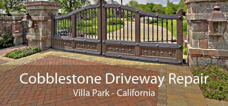 Cobblestone Driveway Repair Villa Park - California