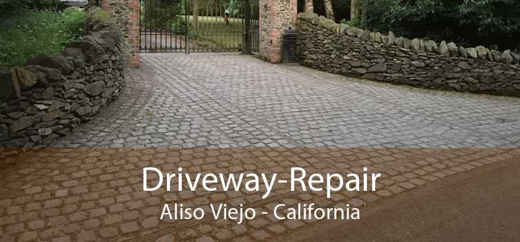 Driveway-Repair Aliso Viejo - California