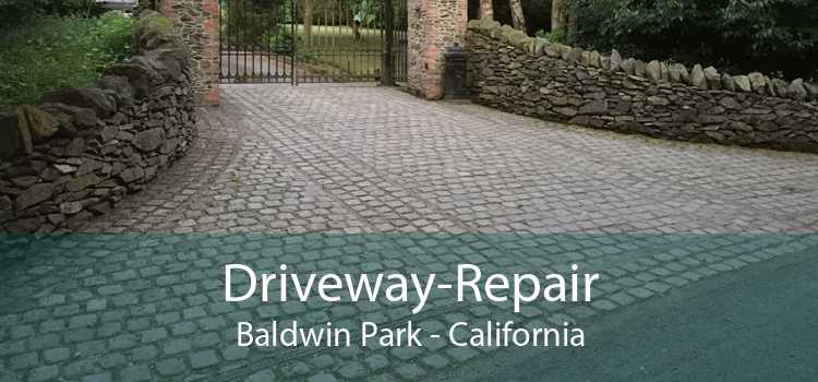 Driveway-Repair Baldwin Park - California