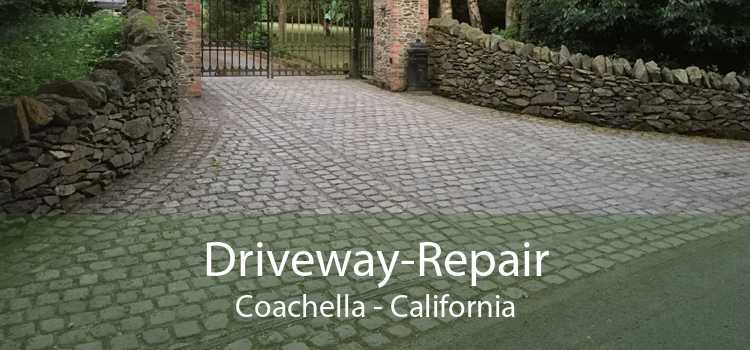 Driveway-Repair Coachella - California