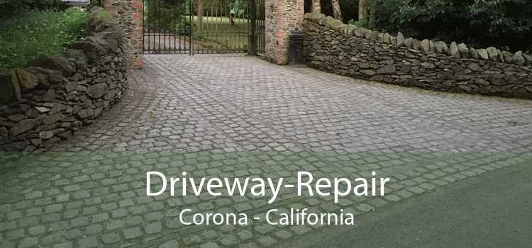 Driveway-Repair Corona - California