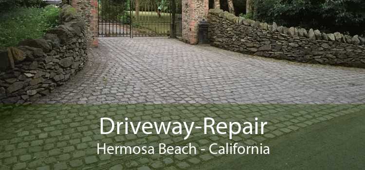 Driveway-Repair Hermosa Beach - California