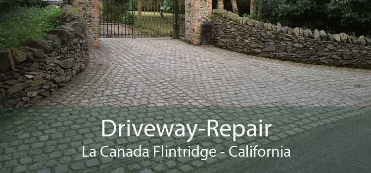 Driveway-Repair La Canada Flintridge - California