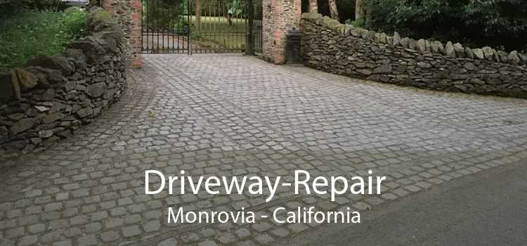 Driveway-Repair Monrovia - California
