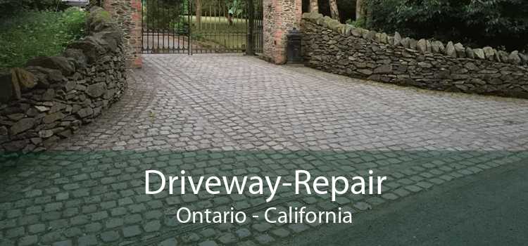 Driveway-Repair Ontario - California