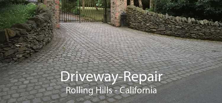 Driveway-Repair Rolling Hills - California