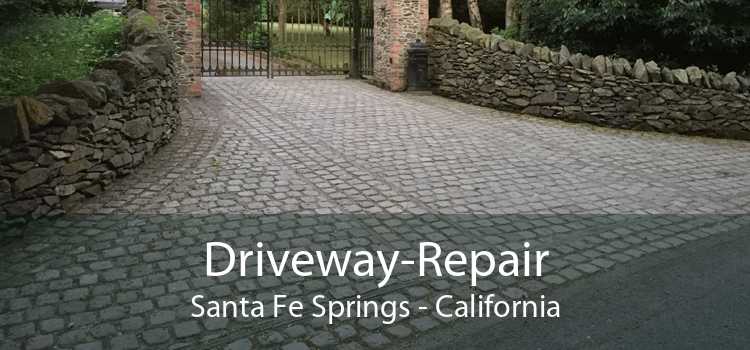 Driveway-Repair Santa Fe Springs - California