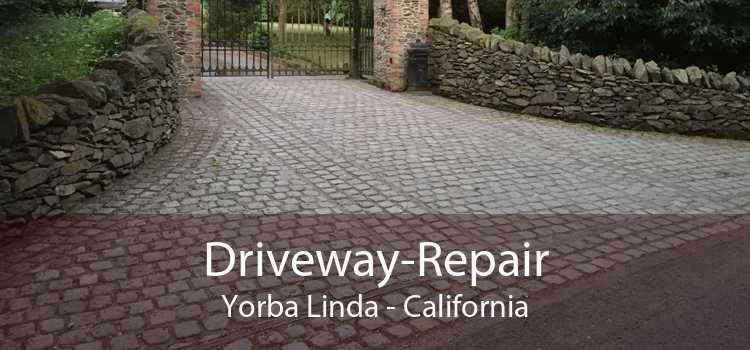 Driveway-Repair Yorba Linda - California