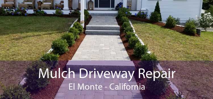 Mulch Driveway Repair El Monte - California