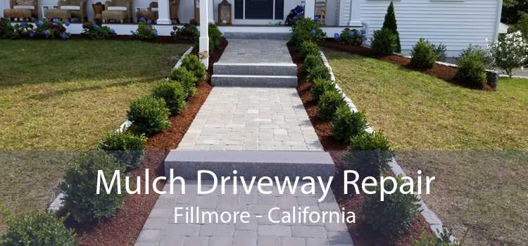 Mulch Driveway Repair Fillmore - California
