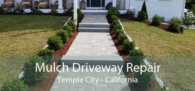 Mulch Driveway Repair Temple City - California