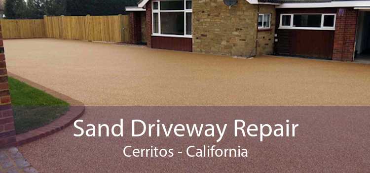 Sand Driveway Repair Cerritos - California
