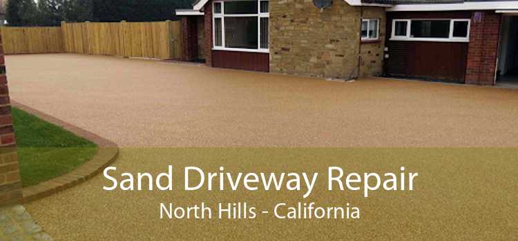 Sand Driveway Repair North Hills - California