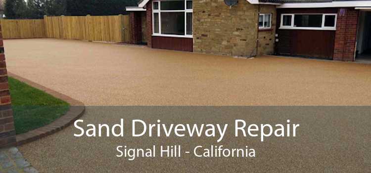 Sand Driveway Repair Signal Hill - California